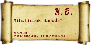 Mihalicsek Bardó névjegykártya